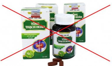 Sản phẩm viên tán sỏi Tống Thạch Hoàn vi phạm quy định về quảng cáo
