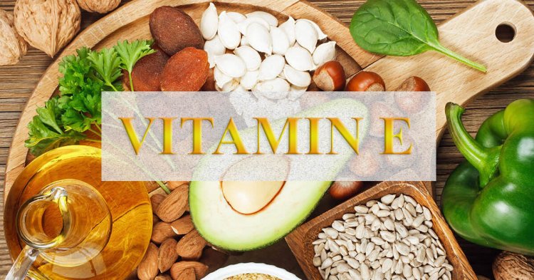 Vitamin E có nhiều trong thực phẩm nào?