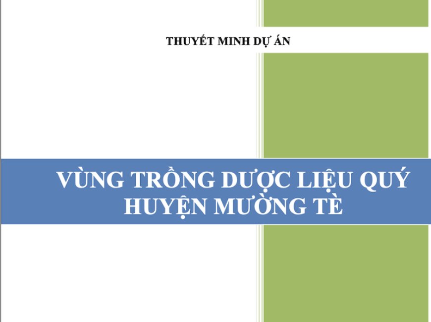 Thuyết Minh Dự Án Vùng Trồng Dược Liệu Quý Tại Huyện Mường Tè, Tỉnh Lai Châu